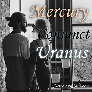 Composite Mercury Conjunct Uranus