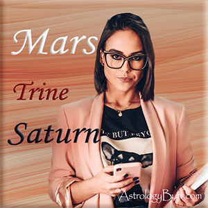 Transiting Mars Trine Saturn