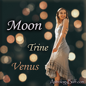 Moon Trine Venus
