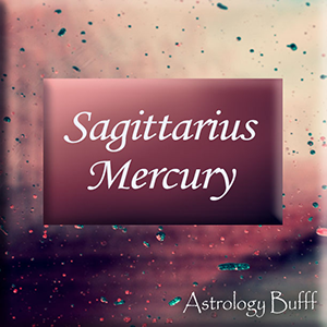 Sagittarius Mercury