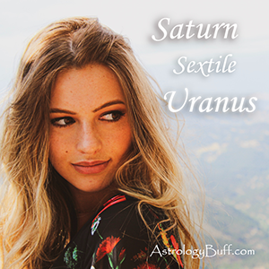 Transiting Saturn Sextile Uranus