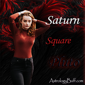 Saturn Square Pluto