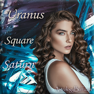 Transiting Saturn Square Uranus