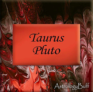 Taurus Pluto